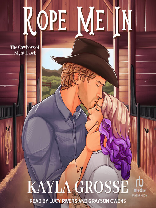 Title details for Rope Me In by Kayla Grosse - Wait list